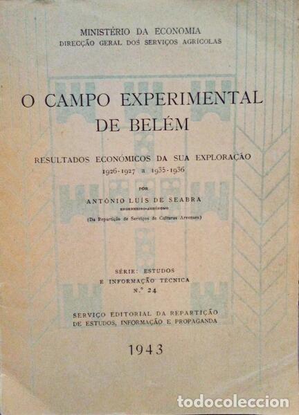 Libros antiguos: SEABRA. (Ant&oacute;nio Lu&iacute;s de) - O CAMPO EXPERIMENTAL DE BEL&Eacute;M. - Foto 1