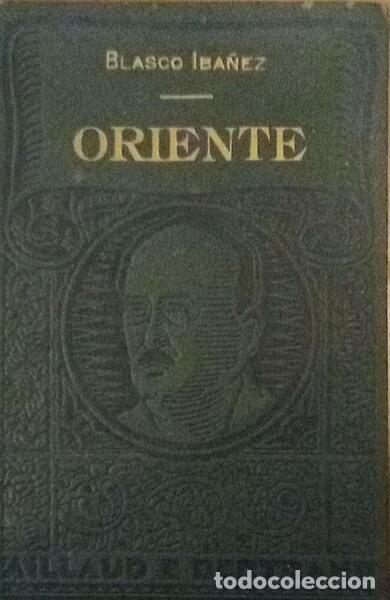 Libros antiguos: BLASCO IBA&Ntilde;EZ. (Vicente) - ORIENTE. - Foto 1