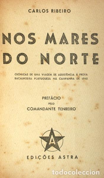 Libros antiguos: RIBEIRO. (Carlos) - NOS MARES DO NORTE. - Foto 1