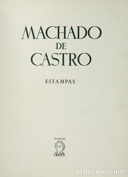 Libros antiguos: MACHADO DE CASTRO. ESTAMPAS. - Foto 1