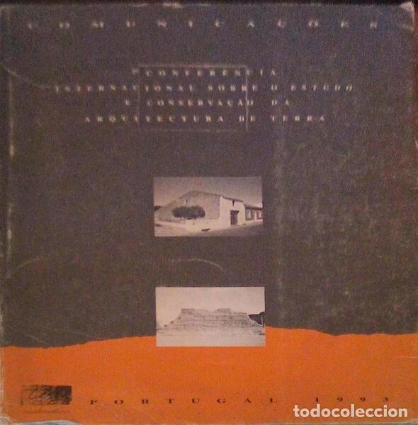 Libri antichi: COMUNICA&Ccedil;&Otilde;ES. 7&ordf; CONFER&Ecirc;NCIA INTERNACIONAL SOBRE O ESTUDO E CONSERVA&Ccedil;&Atilde;O DA ARQUITECTURA DE TERRA.