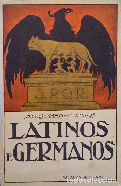 Libros antiguos: CAMPOS. (Agostinho) - LATINOS E GERMANOS. - Foto 1
