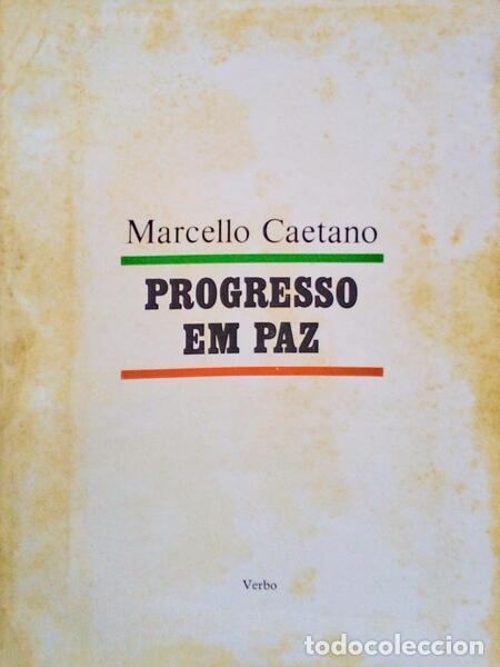 Libros antiguos: CAETANO. (Marcelo) - PROGRESSO EM PAZ. - Foto 1