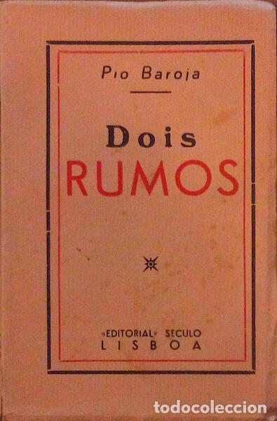 Libros antiguos: BAROJA. (P&iacute;o) - OS DOIS RUMOS - Foto 1