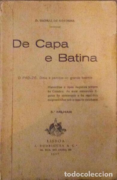 Libros antiguos: NORONHA. (D. Thomaz de) - DE CAPA E BATINA. [5.&ordm; MILHAR] - Foto 1
