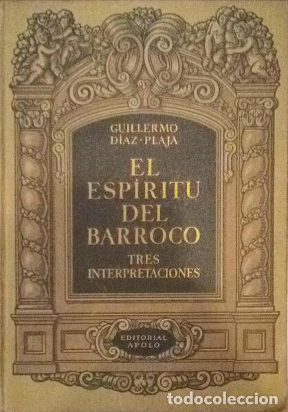 Libros antiguos: D&Iacute;AZ-PLAJA. (Guillermo) - EL ESP&Iacute;RITU DEL BARROCO. - Foto 1