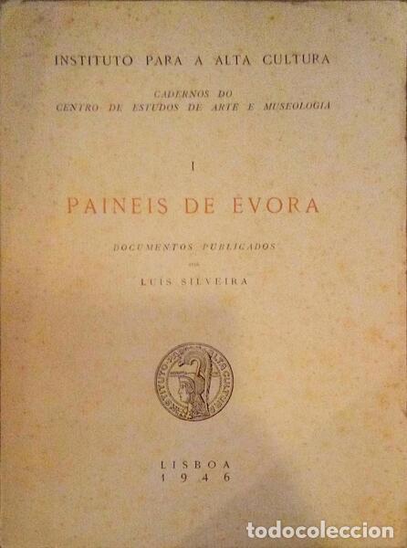 Libros antiguos: SILVEIRA. (Lu&iacute;s) - PAINEIS DE &Eacute;VORA. - Foto 1