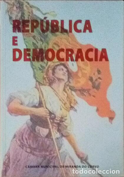 Libros antiguos: BARROCO ESPERAN&Ccedil;A. (Alfredo Carlos) et al. - REP&Uacute;BLICA E DEMOCRACIA.