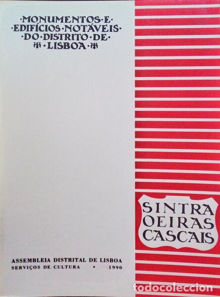 Libros antiguos: MONUMENTOS E EDIF&Iacute;CIOS NOT&Aacute;VEIS DO DISTRITO DE LISBOA. - Foto 1