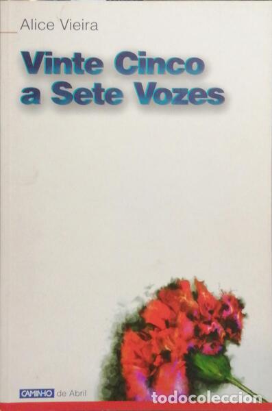 Libri antichi: VIEIRA. (Alice) - VINTE CINCO A SETE VOZES.