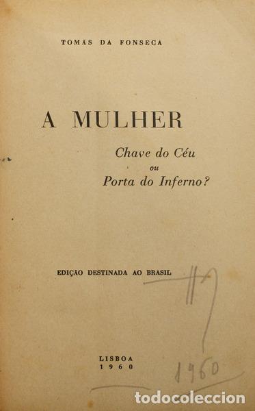 Libros antiguos: FONSECA. (Tom&aacute;s da) - A MULHER. - Foto 1