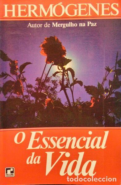 Libros antiguos: HERM&Oacute;GENES. - O ESSENCIAL DA VIDA. - Foto 1