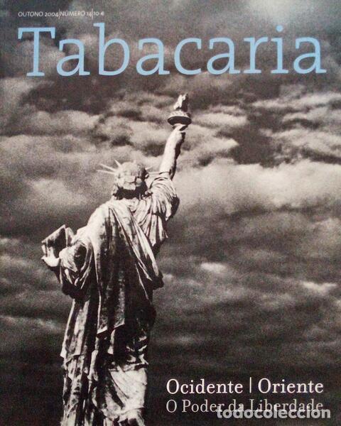 Libros antiguos: TABACARIA, N&Uacute;MERO 14, OUTONO 2004. OCIDENTE - ORIENTE, O PODER DA LIBERDADE.