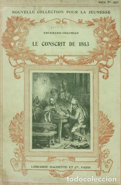 Libros antiguos: ERCKMANN-CHATRIAN. - LE CONSCRIT DE 1813 [e] WATERLOO. - Foto 1
