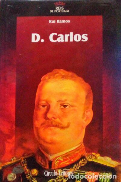 Libros antiguos: RAMOS. (Rui) - D. CARLOS, 1863-1908. - Foto 1