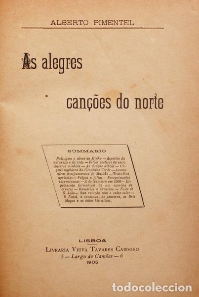 Libros antiguos: PIMENTEL. (Alberto) - AS ALEGRES CAN&Ccedil;&Otilde;ES DO NORTE. - Foto 1