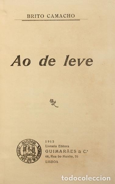 Libros antiguos: BRITO CAMACHO. (Manuel de) - AO DE LEVE. - Foto 1
