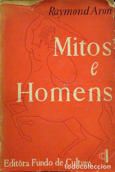 Libros antiguos: ARON. (Raymond) - MITOS E HOMENS. - Foto 1