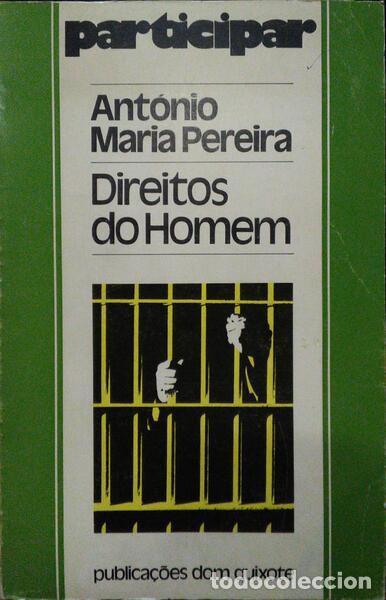 Libros antiguos: PEREIRA. (Ant&oacute;nio Maria) - DIREITOS DO HOMEM. - Foto 1