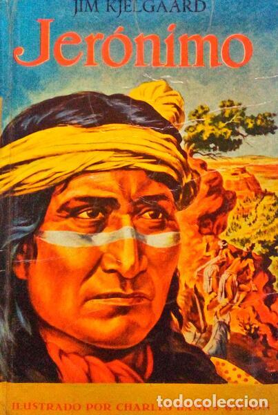 Libros antiguos: KJELGAARD. (Jim) - JER&Oacute;NIMO. - Foto 1
