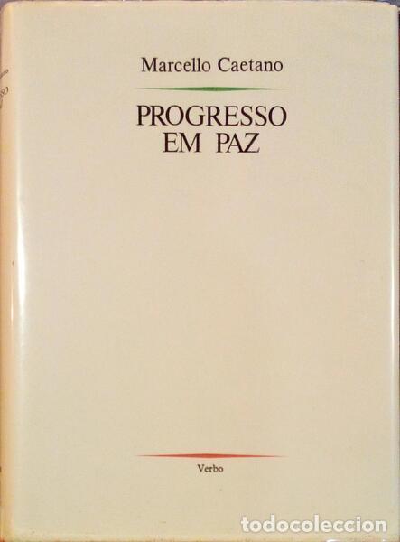 Libros antiguos: CAETANO. (Marcelo) - PROGRESSO EM PAZ. - Foto 1