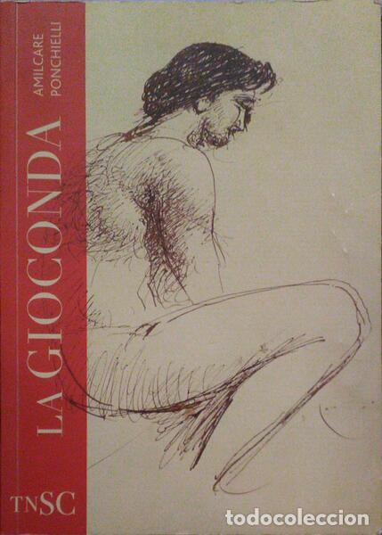 Libros antiguos: PONCHIELLI. (Amilcare) - LA GIOCONDA. - Foto 1