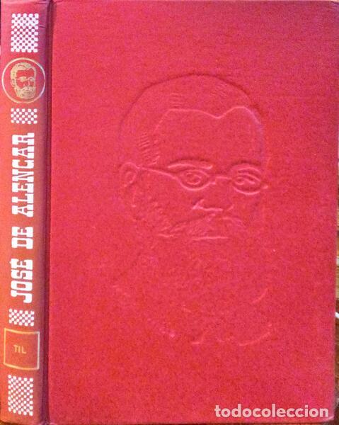 Libros antiguos: ALENCAR. (Jos&eacute; de) - TIL. - Foto 2