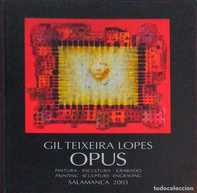 Libros antiguos: TEIXEIRA LOPES. (Gil) - OPUS. - Foto 1