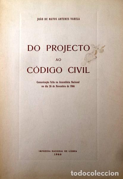 Antiquarische B&uuml;cher: ANTUNES VARELA. (Jo&atilde;o de Matos) - DO PROJECTO AO C&Oacute;DIGO CIVIL.