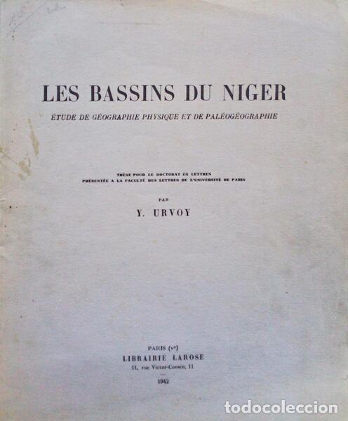 Livros antigos: URVOY. (Y.) - LES BASSINS DU NIGER.