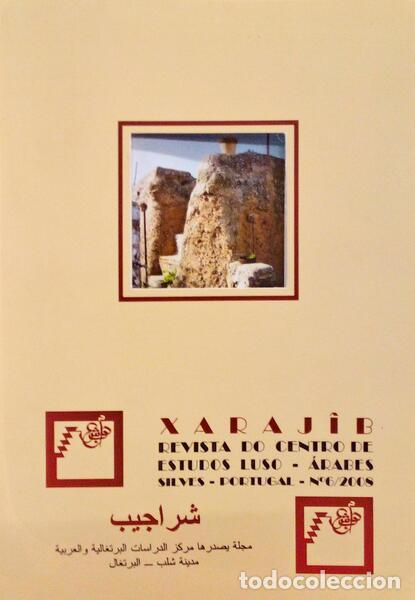 Livros antigos: XARAJ&Icirc;B, REVISTA DO CENTRO DE ESTUDOS LUSO-&Aacute;RABES DE SILVES, N.&ordm; 6 - 2008.
