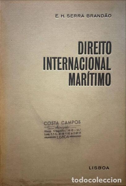 Libros antiguos: SERRA BRAND&Atilde;O. (E. H.) - DIREITO INTERNACIONAL MAR&Iacute;TIMO. - Foto 1