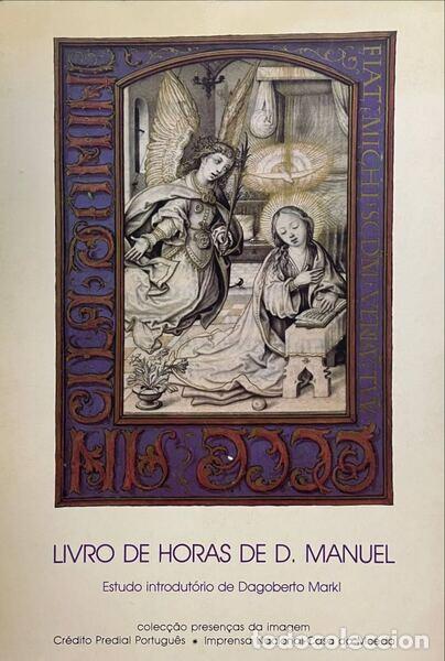 Livros antigos: LIVRO DE HORAS DE D. MANUEL.