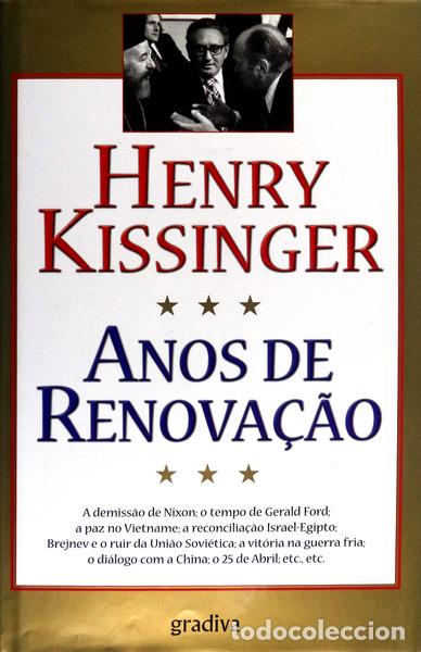 Antiquarische B&uuml;cher: KISSINGER. (Henry) - ANOS DE RENOVA&Ccedil;&Atilde;O.