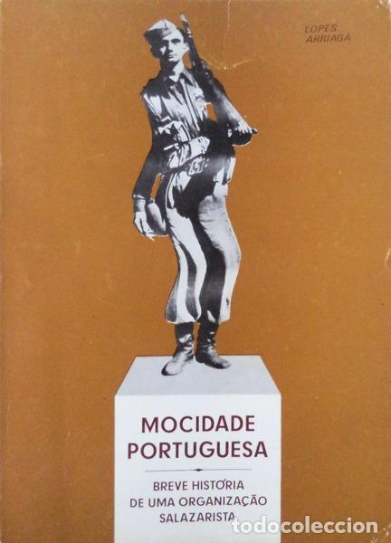 Antiquarische B&uuml;cher: LOPES ARRIAGA. - MOCIDADE PORTUGUESA.