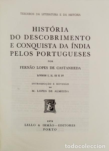 Old books: LOPES DE CASTANHEDA. (Fern&atilde;o) - HIST&Oacute;RIA DO DESCOBRIMENTO E CONQUISTA DA &Iacute;NDIA PELOS PORTUGUESES. [L