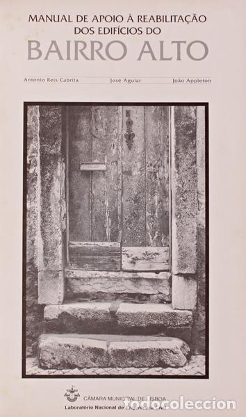 Livros antigos: REIS CABRITA. (Ant&oacute;nio), Jos&eacute; Aguiar e Jo&atilde;o Appleton. - MANUAL DE APOIO &Agrave; REABILITA&Ccedil;&Atilde;O DOS EDIF&Iacute;CIOS