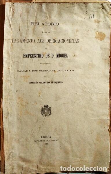 Antiquarische B&uuml;cher: RELAT&Oacute;RIO &Aacute;CERCA DO PAGAMENTO AOS OBRIGACIONISTAS DO EMPRESTIMO DE D. MIGUEL.
