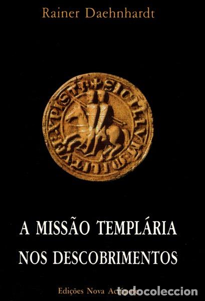 Libros antiguos: DAEHNHARDT. (Rainer) - A MISS&Atilde;O TEMPL&Aacute;RIA NOS DESCOBRIMENTOS. [4.&ordf; EDI&Ccedil;&Atilde;O]