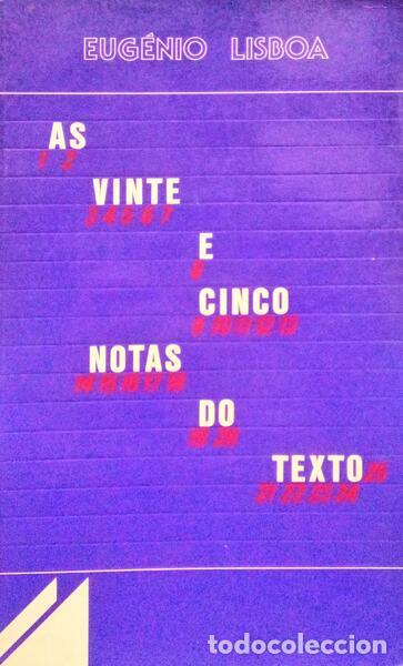 Libros antiguos: LISBOA. (Eug&eacute;nio) - AS VINTE E CINCO NOTAS DO TEXTO. [DEDICAT&Oacute;RIA DO AUTOR] - Foto 1