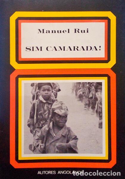 Libros antiguos: MANUEL RUI. - SIM CAMARADA! - Foto 1