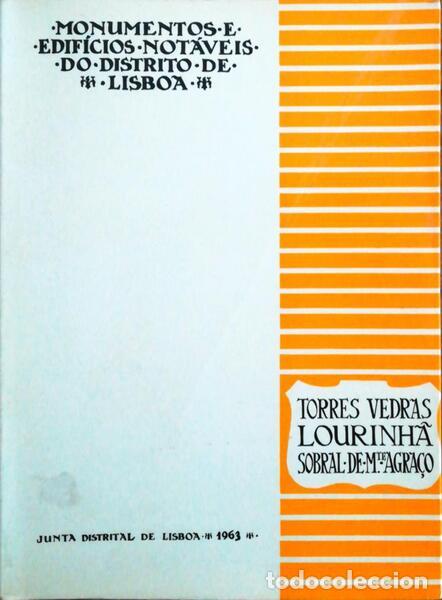 Libros antiguos: MONUMENTOS E EDIF&Iacute;CIOS NOT&Aacute;VEIS DO DISTRITO DE LISBOA. - Foto 1