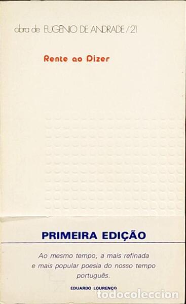 Libros antiguos: ANDRADE. (Eug&eacute;nio) - RENTE AO DIZER. - Foto 1