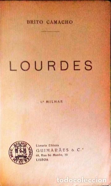 Libros antiguos: BRITO CAMACHO. (Manuel de) - LOURDES. - Foto 1
