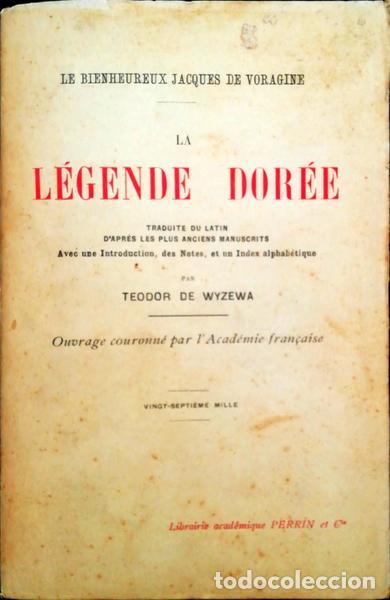 Libros antiguos: VORAGINE. (Jacques de) - LA L&Eacute;GENDE DOR&Eacute;E. - Foto 1