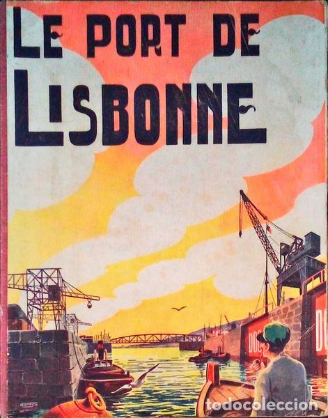 Libros antiguos: PORT (LE) DE LISBONNE. - Foto 1