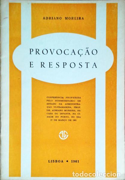 Libros antiguos: MOREIRA. (Adriano) - PROVOCA&Ccedil;&Atilde;O E RESPOSTA. - Foto 1