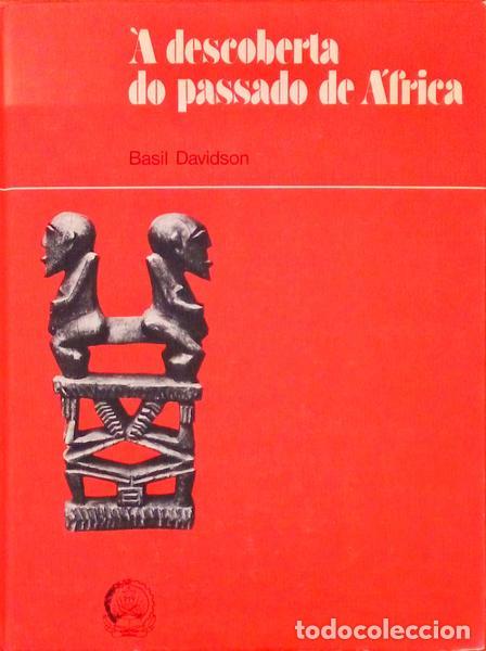 Libros antiguos: DAVIDSON. (Basil) - &Agrave; DESCOBERTA DO PASSADO DE &Aacute;FRICA. - Foto 1