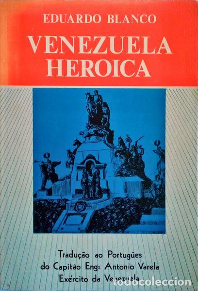 Libros antiguos: BLANCO. (Eduardo) - VENEZUELA HEROICA. - Foto 1