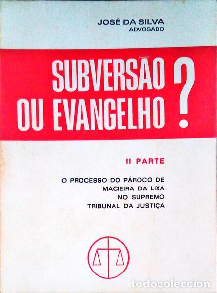 Libros antiguos: SILVA. (Jos&eacute; da) - SUBVERS&Atilde;O OU EVANGELHO? - Foto 2